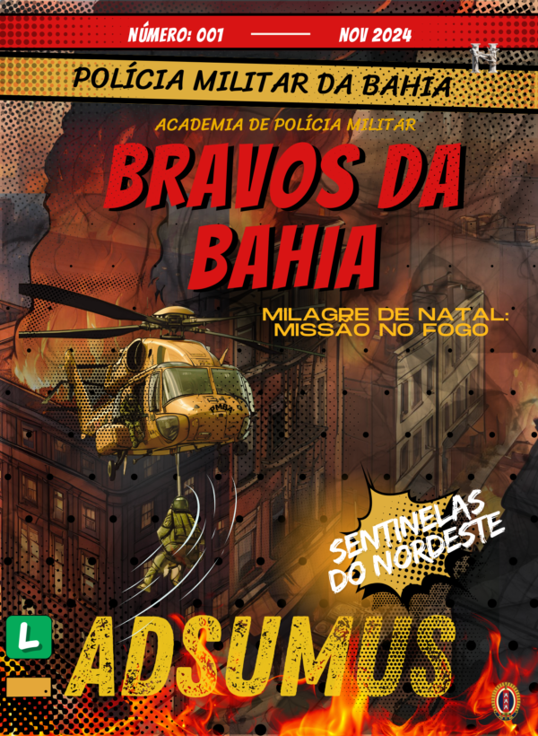 "Bravos da Bahia" Milagre de Natal: Missão no fogo